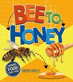 Book cover of BEE TO HONEY