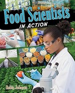 Book cover of FOOD SCIENTISTS IN ACTION