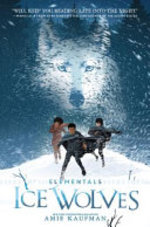 Book cover of ELEMENTALS ICE WOLVES