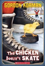 Book cover of CHICKEN DOESN'T SKATE