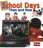 Book cover of SCHOOL DAYS THEN & NOW