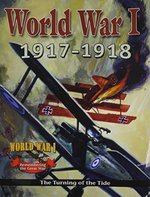 Book cover of WORLD WAR 1 1917-1918 THE TURNING OF THE