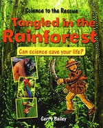 Book cover of TANGLED IN THE RAIN FOREST