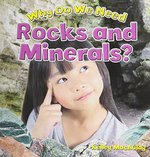 Book cover of WHY DO WE NEED ROCKS & MINERALS