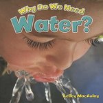 Book cover of WHY DO WE NEED WATER