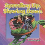 Book cover of SPEEDING UP SLOWING DOWN