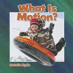 Book cover of WHAT IS MOTION