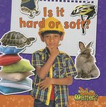 Book cover of IS IT HARD OR SOFT