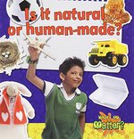 Book cover of IS IT NATURAL OR HUMAN-MADE