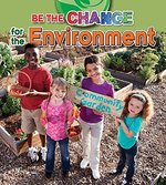 Book cover of BE THE CHANGE FOR THE ENVIRONMENT
