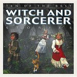 Book cover of 10 OF THE BEST WITCH & SORCERER STORIES