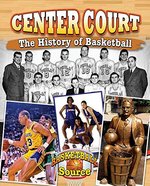Book cover of CENTER COURT THE HIST OF BASKETBALL