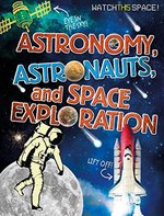 Book cover of ASTRONOMY ASTRONAUTS & SPACE EXPLORATION