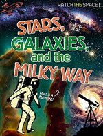 Book cover of STARS GALAXIES & THE MILKY WAY