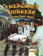 Book cover of EMERGENCY WORKERS ARE ON THEIR WAY