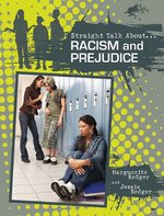 Book cover of STRAIGHT TALK ABOUT RACISM & PREJUDICE