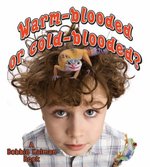 Book cover of WARM BLOODED OR COLD BLOODED