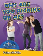 Book cover of WHY ARE YOU PICKING ON ME