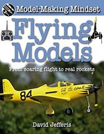 Book cover of FLYING MODELS - FROM SOARING FLIGHT TO R