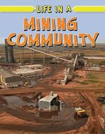 Book cover of LIFE IN A MINING COMMUNITY
