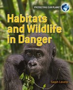 Book cover of HABITATS & WILDLIFE IN DANGER