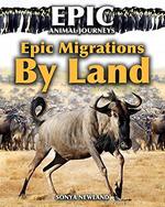 Book cover of EPIC MIGRATIONS BY LAND