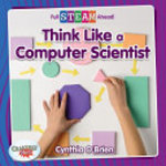 Book cover of THINK LIKE A COMPUTER SCIENTIST