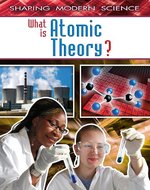 Book cover of WHAT IS ATOMIC THEORY