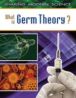 Book cover of WHAT IS GERM THEORY