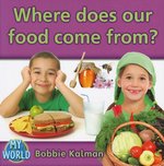 Book cover of WHERE DOES OUR FOOD COME FROM