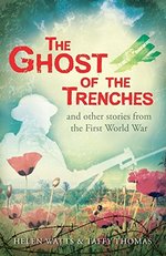 Book cover of GHOST OF THE TRENCHES & OTHER STORIES