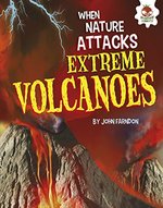Book cover of EXTREME VOLCANOES