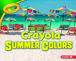 Book cover of CRAYOLA SUMMER COLORS