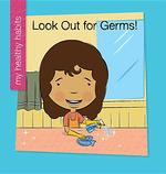 Book cover of LOOK OUT FOR GERMS