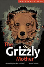 Book cover of GRIZZLY MOTHER
