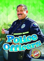 Book cover of POLICE OFFICERS - COMMUNITY HELPERS