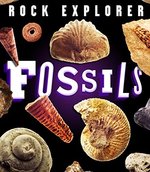 Book cover of FOSSILS - ROCK EXPLORER