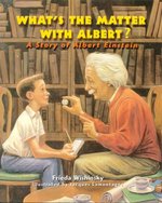 Book cover of WHAT'S THE MATTER WITH ALBERT A STORY