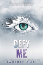Book cover of SHATTER ME 05 DEFY ME