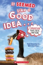 Book cover of IT SEEMED LIKE A GOOD IDEA CANADIAN FEAT