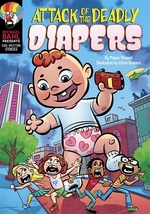 Book cover of ATTACK OF THE DEADLY DIAPERS
