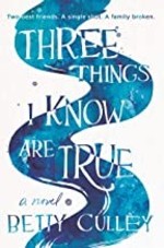 Book cover of 3 THINGS I KNOW ARE TRUE                
