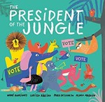Book cover of PRESIDENT OF THE JUNGLE                 
