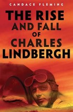 Book cover of RISE & FALL OF CHARLES LINDBERGH        
