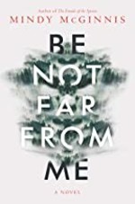 Book cover of BE NOT FAR FROM ME                      