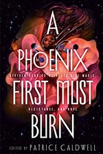Book cover of PHOENIX 1ST MUST BURN