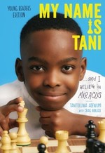 Book cover of MY NAME IS TSANI & I BELIEVE IN MIRACLES
