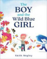 Book cover of BOY & THE WILD BLUE GIRL