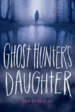 Book cover of GHOST HUNTER'S DAUGHTER