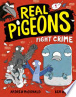 Book cover of REAL PIGEONS 01 FIGHT CRIME